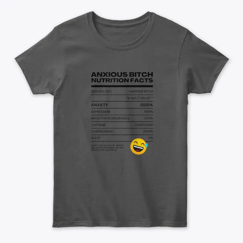 Anxious B*tch Tee